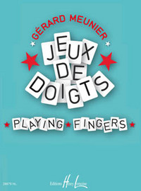 JEUX DE DOIGTS - PLAYING FINGERS --- PIANO