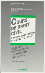 COURS DE DROIT CIVIL. T2. REGIMES MATRIMONIAUX, SUCCESSIONS, L - 7EME ÉDITION