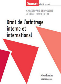 DROIT DE L'ARBITRAGE INTERNE ET INTERNATIONAL - PRIX DU CERCLE MONTESQUIEU 2014