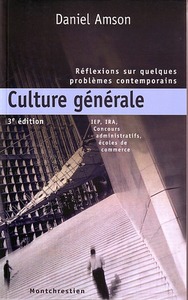 culture générale : réflexions sur quelques problèmes contemporains - 3ème éditio