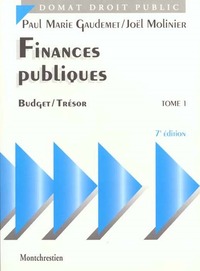 FINANCES PUBLIQUES. POLITIQUE FINANCIERE. BUDGET ET TRESOR - 7EME EDITION