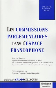les commissions parlementaires dans l'espace francophone