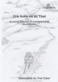 UNE AUTRE VIE AU TIBET