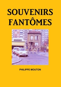 SOUVENIRS FANTOMES