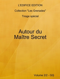 Autour du Maître Secret - Vol. 2/2 - GQ