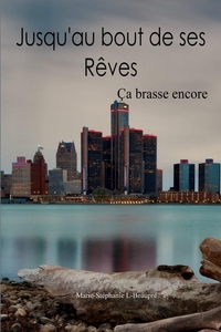 JUSQU'AU BOUT DE SES REVES 2 - CA BRASSE ENCORE