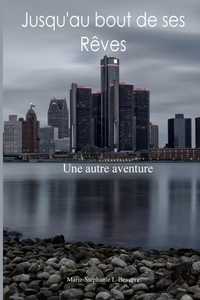JUSQU'AU BOUT DE SES REVES 3 - UNE AUTRE AVENTURE