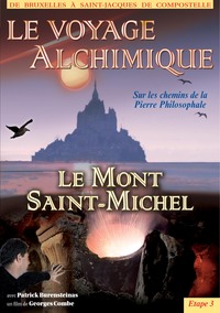LE VOYAGE ALCHIMIQUE VOL3- DVD LE MONT SAINT MICHEL