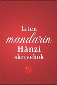 LITEN MANDARIN HANZI SKRIVEBOK