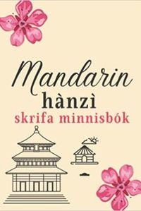 MANDARIN HANZI SKRIFA MINNISBOK