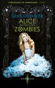 Alice au pays des Zombies