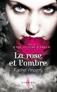 La rose et l'ombre