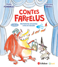 Contes farfelus, des histoires amusantes à lire et à écouter - Volume 2