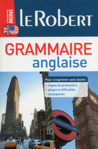 LE ROBERT MINI GRAMMAIRE ANGLAISE