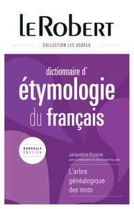 Dictionnaire d'étymologie du français - relié