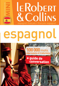 DICTIONNAIRE MINI LE ROBERT & COLLINS ESPAGNOL