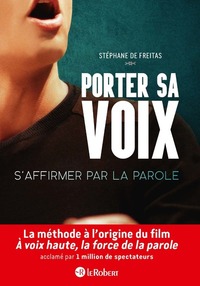 PORTER SA VOIX - S'AFFIRMER PAR LA PAROLE