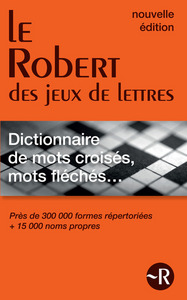 Le Robert des jeux de lettres - Dictionnaire des mots croisés et mots fléchés Poche