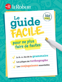 LE GUIDE FACILE POUR NE PLUS FAIRE DE FAUTES