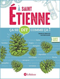 Ça se dit comme ça à Saint-Étienne