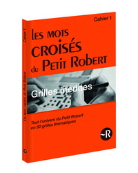 Les Mots Croisés du Petit Robert - Cahier 1