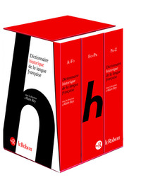 LE DICTIONNAIRE HISTORIQUE DE LA LANGUE FRANCAISE - COFFRET 3 VOLUMES + EBOOK