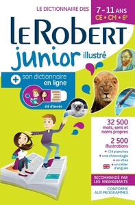 Dictionnaire CE/CM/6e, Le Robert Junior illustré et son dictionnaire en ligne