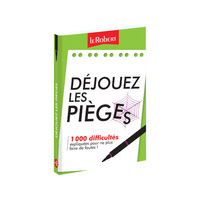 Déjouez les pièges