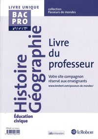 Histoire Géographie Éducation civique Bac Pro - Livre du professeur