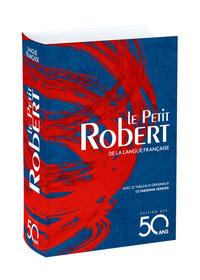 Le Petit Robert de la Langue Française - Edition des 50 ans