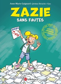 Zazie sans fautes - La BD pour cartonner en orthographe !