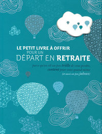 Le petit livre à offrir pour un départ à la retraite