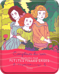 Histoires pour petites filles sages comptines du soir