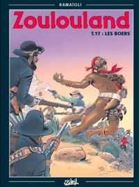 ZOULOULAND T17 - LES BOERS