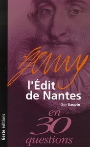 EDIT DE NANTES EN 30 QUESTIONS