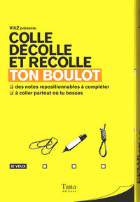 Ton boulot - colle, décolle et recolle