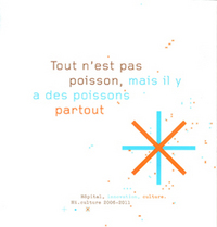 TOUT N'EST PAS POISSON, MAIS IL Y A DES POISSONS PARTOUT