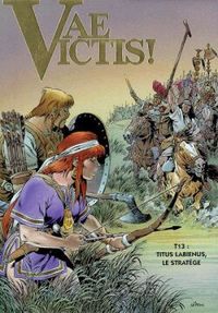 VAE VICTIS T13 - TITUS LABIENUS LE STRATEGE