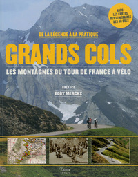 Les grands cols et les montagnes du tour de France à vélo