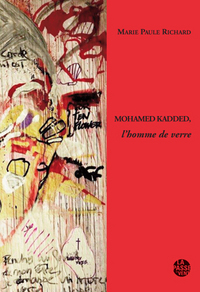 MOHAMED KADDED, L'HOMME DE VERRE