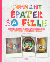 COMMENT EPATER SA FILLE