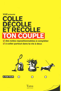 Ton couple - colle, décolle & recolle