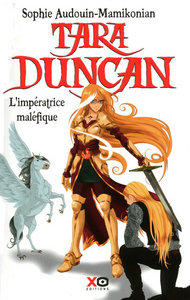 Tara Duncan - tome 8 L'impératrice