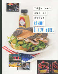 Déjeuner sur le pouce comme à New York
