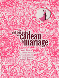 Le petit livre à offrir en cadeau de mariage