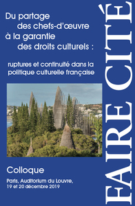 DU PARTAGE DES CHEFS-D'ŒUVRE À LA GARANTIE DES DROITS CULTURELS :