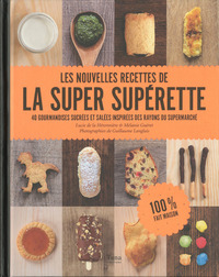 Les nouvelles recettes de la super supérette