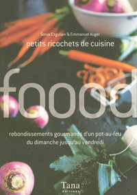 Petits ricochets de cuisine rebondissements gourmand d'un pot-au-feu du dimanche jusqu'au vendredi