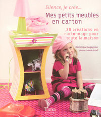 Mes petits meubles en carton [30] créations en cartonnage pour toute la maison