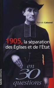 La séparation des Églises et de l'État, 1905